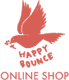 HAPPY BOUNCE ONLINE SHOP